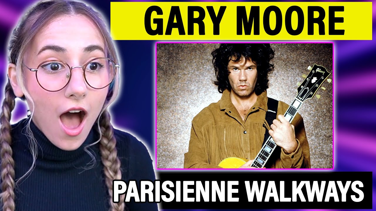 Gary Moore - Parisienne Walkways | Singer Musician - Reaction Analysis
