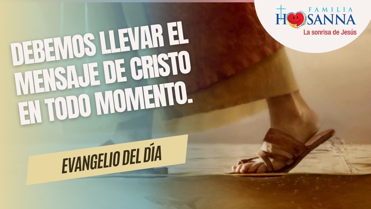 Debemos llevar el mensaje de Cristo  #Evangelio​DeHoy, 8 Febrero 2024 #PadreJohn #FamiliaHosanna