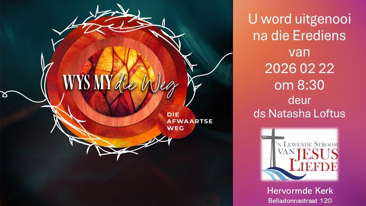 Direkte uitsending van die Hervormde Kerk Nelspruit se erediens 22 Februarie 2026 om 8:30