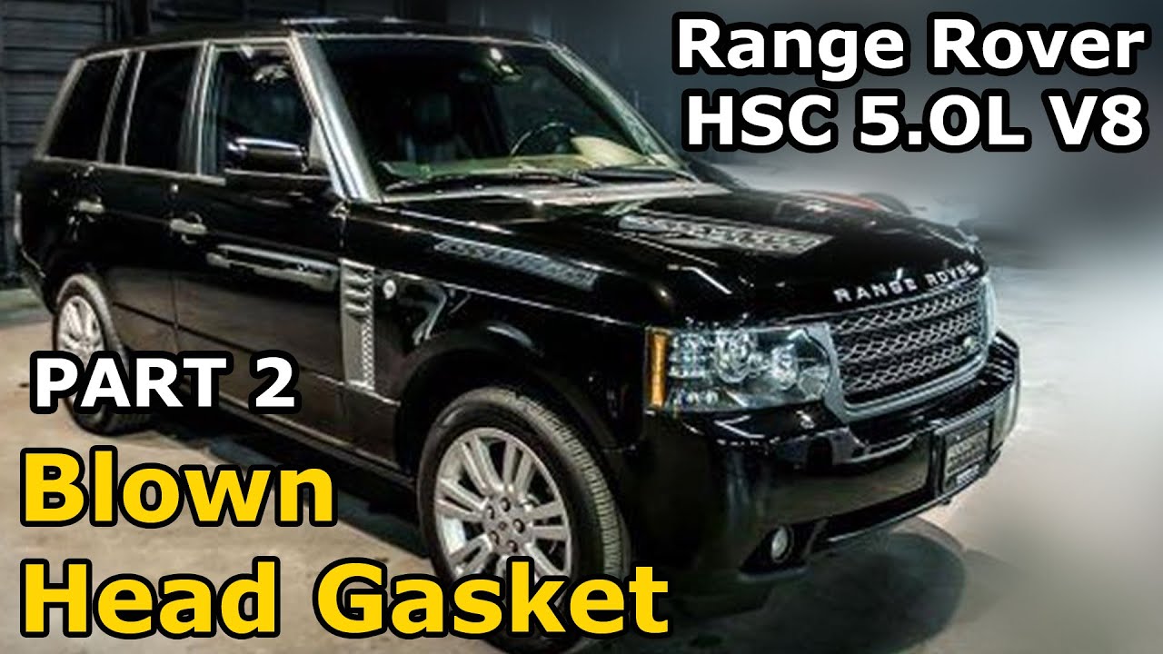 Ремонт пробитой прокладки головки блока цилиндров двигателя Land Rover Range Rover HSE LR4 5.0L V...