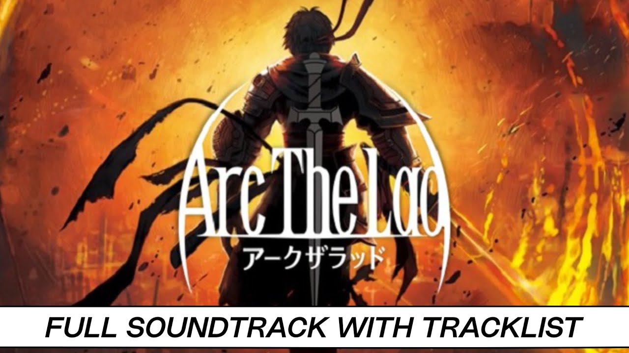 Arc the Lad | Sony PlayStation [PS1] | Soundtrack | Tracklist & Timestamps