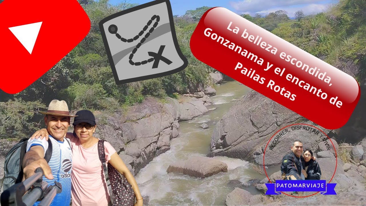 - PatoMarviaje-Explorando la belleza escondida, Gonzanama y el encanto de Pailas Rotas