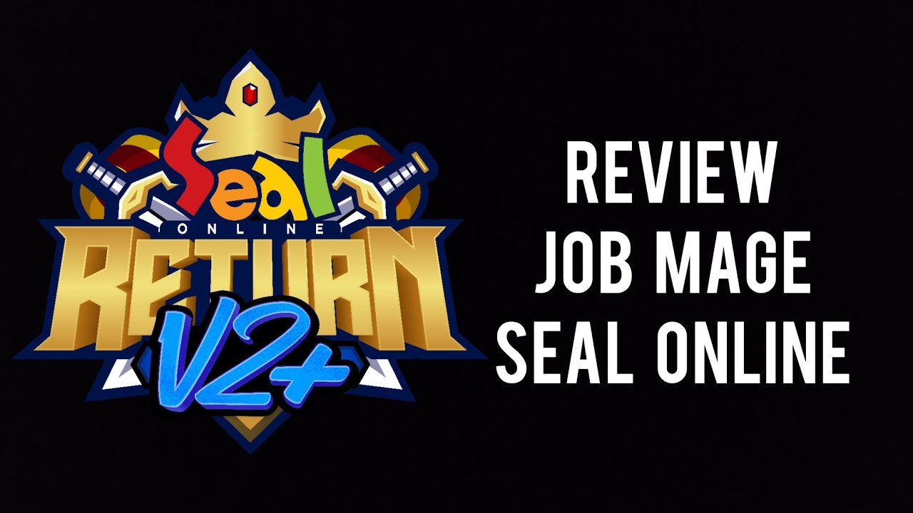 [Guide] Review Mage Seal Online | Gameplay Mage PVE  (Very Low Build) | Seal Return v2