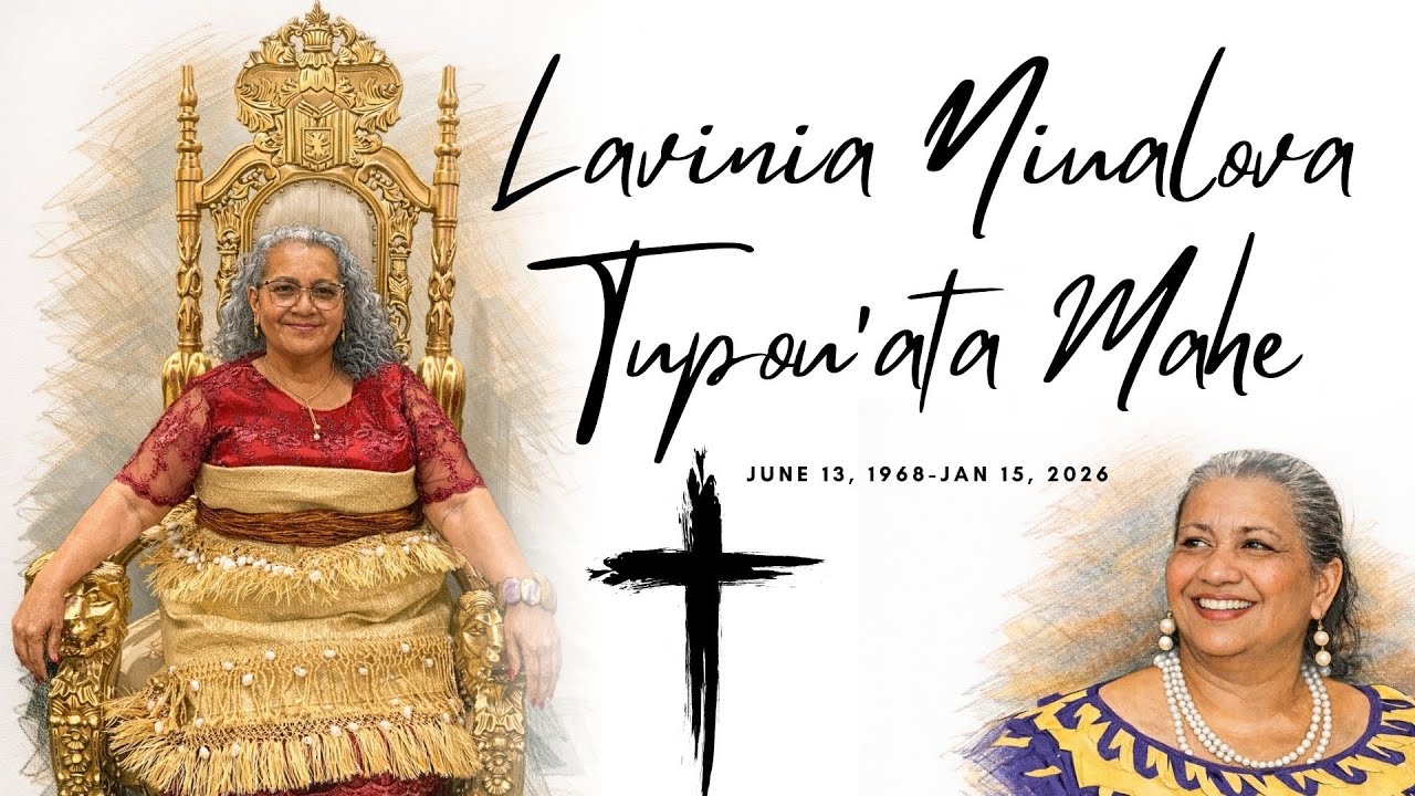 In Loving Memory (Maumau): Lavinia Niualova Tupou’ata Mahe.