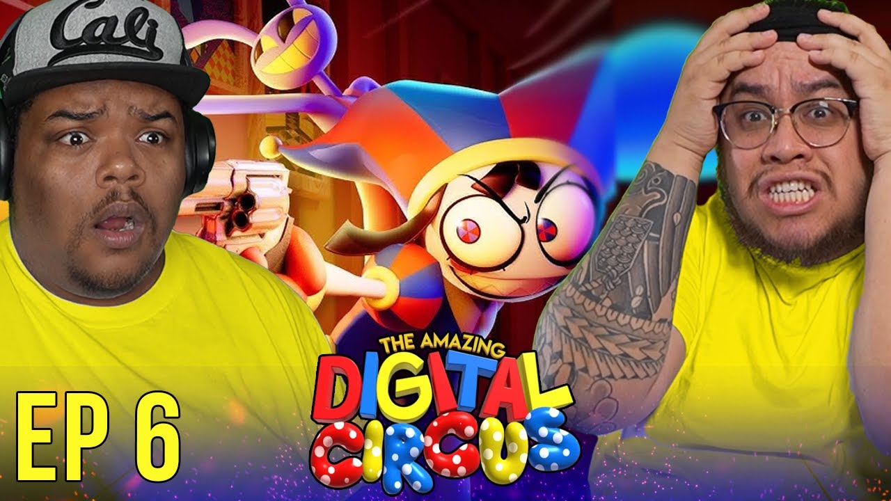 Amazing Digital Circus Episode 6 REACTION