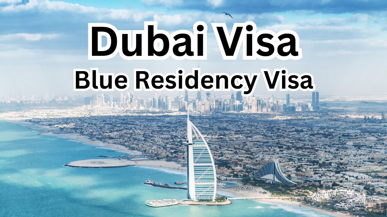 Blue Visa Dubai Complete Information