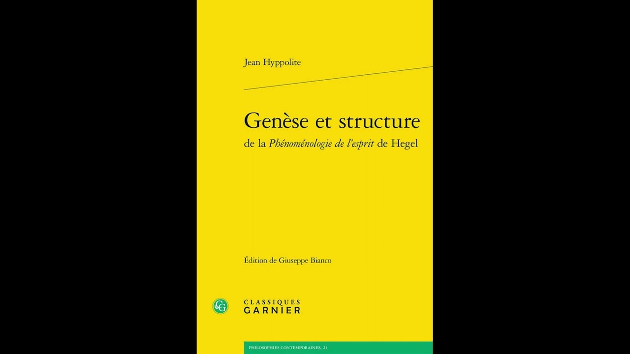 G. Bianco & M. Cohen-Halimi : « Genèse et structure de la Phénoménologie de l'esprit de Hegel »