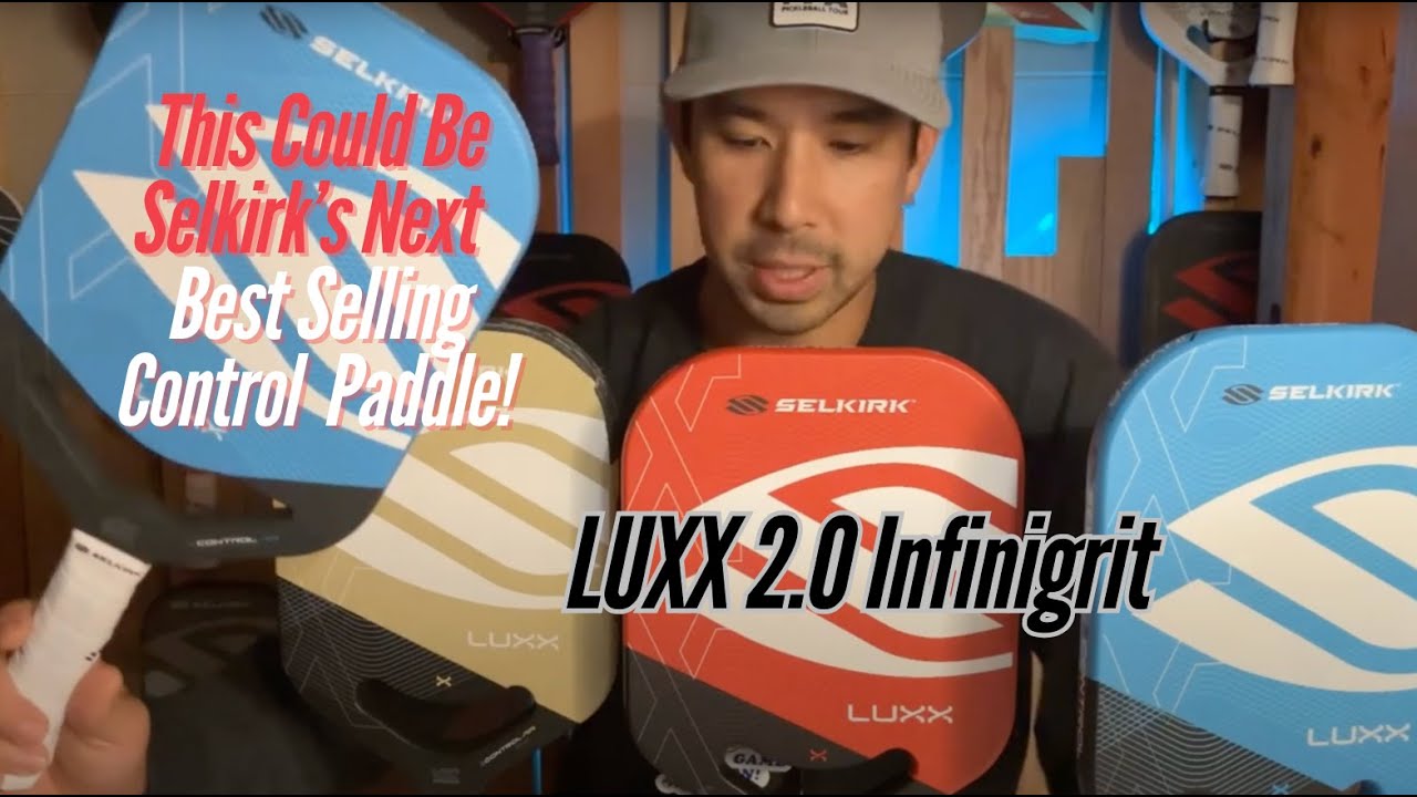 New Selkirk Luxx 2.0 Infinigrit First Play Review (Get yours for $30 off)