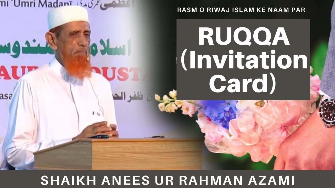 RUQQA(Invitation Card) | SHAIKH ANEES UR RAHMAN AZAMI