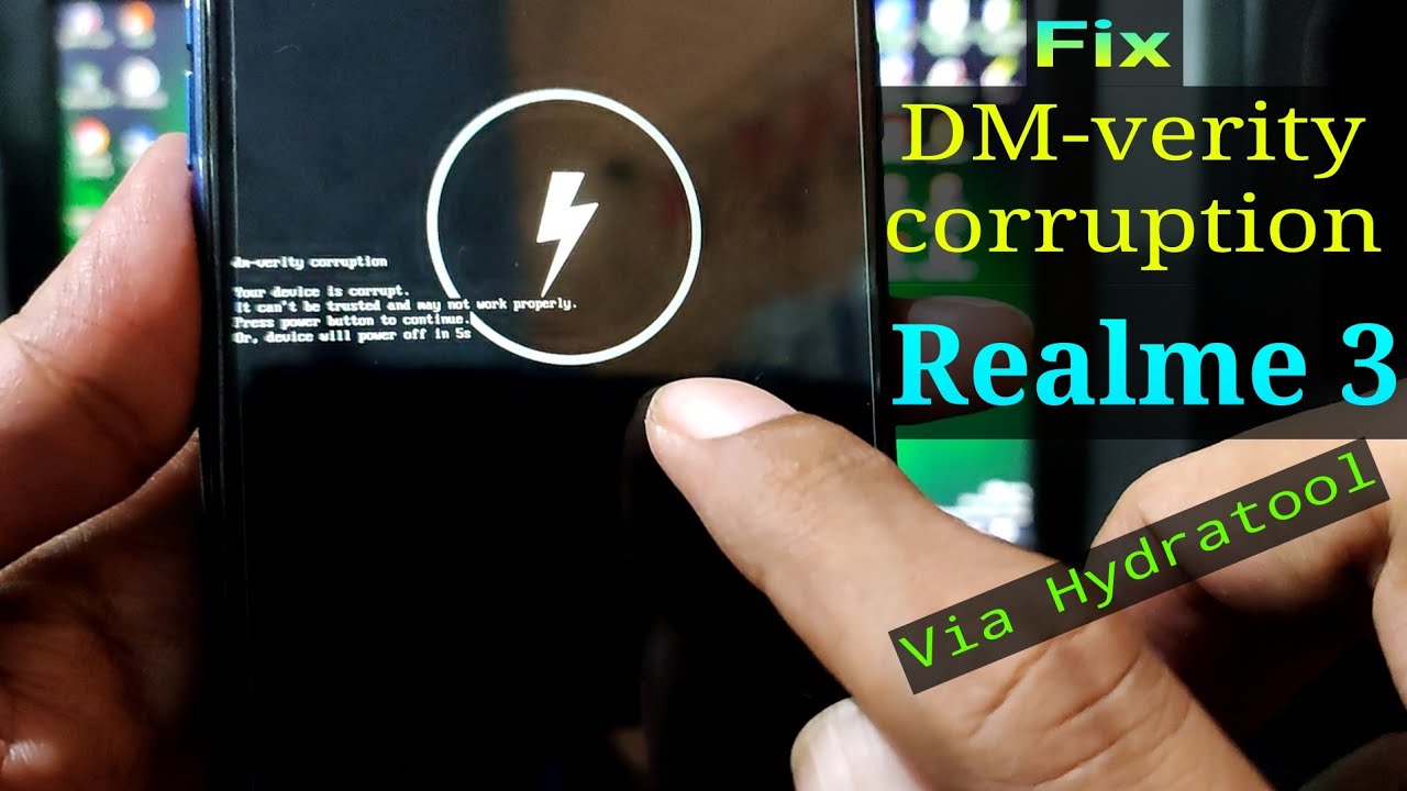 Fix Dm-Verity Corruption Realme 3 via Hydratool
