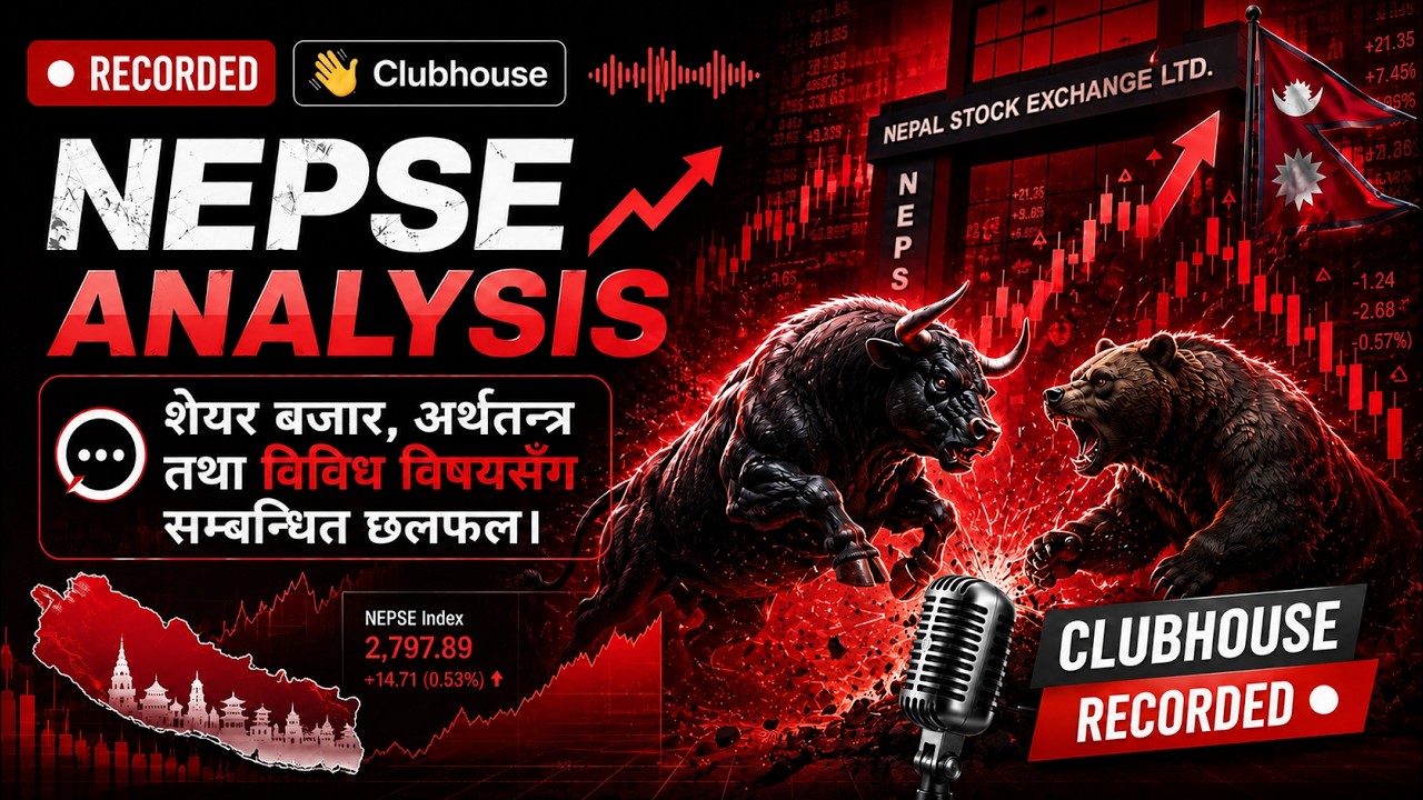 CLUBHOUSE NEPSE LIVE DISCUSSION | NEPAL SHARE MARKET NEWS & ANALYSIS | नेपाल सेयर बजार #NEPSE TODAY