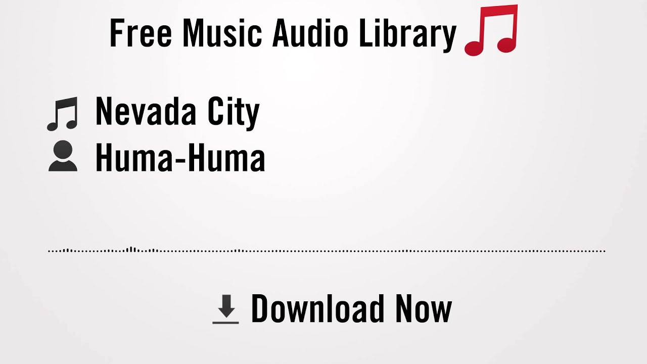 Nevada City - Huma-Huma (YouTube Royalty-free Music Download)