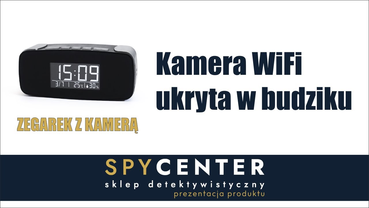 Kamera ukryta w budziku &mdash; jak działa zegarek z kamerą Wi-Fi?