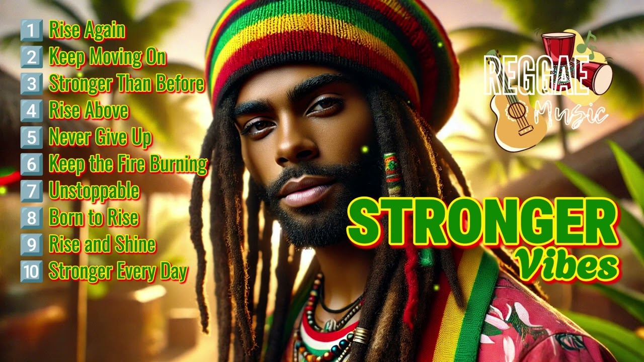 Stronger Vibes: Reggae for the Soul &ndash; Reggae Music (Lyric Video)