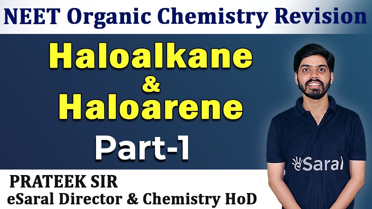 Haloalkanes and Haloarenes class 12 Chemistry complete NEET Revision | Part-1