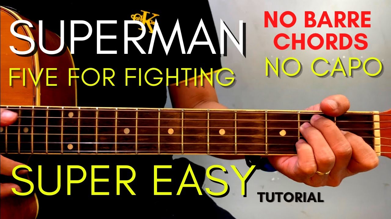 FIVE FOR FIGHTING - SUPERMAN CHORDS (EASY GUITAR TUTORIAL) for BEGINNERS