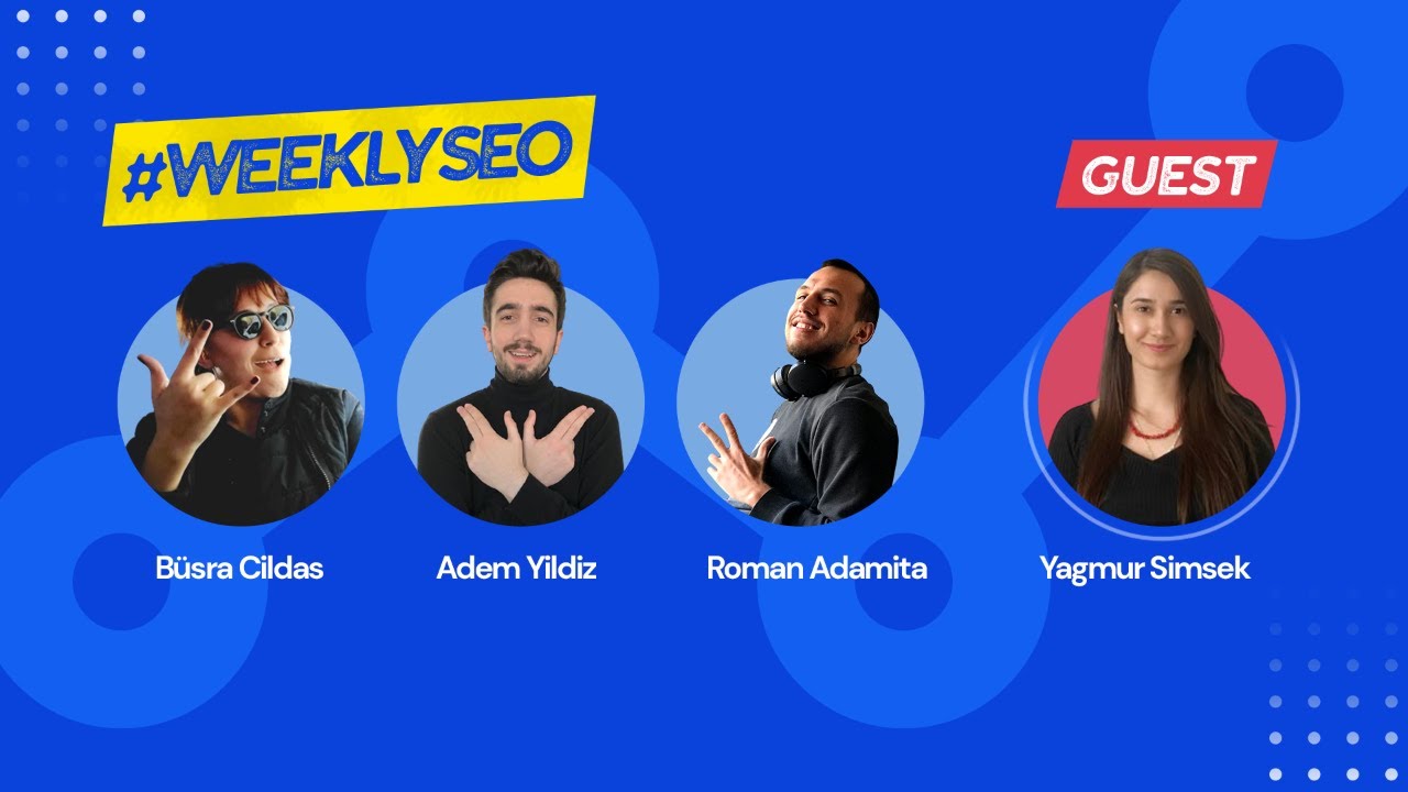 B2B SEO Strategies & SEO Tips for B2B Companies &ndash; Weekly SEO with Yağmur Şimşek