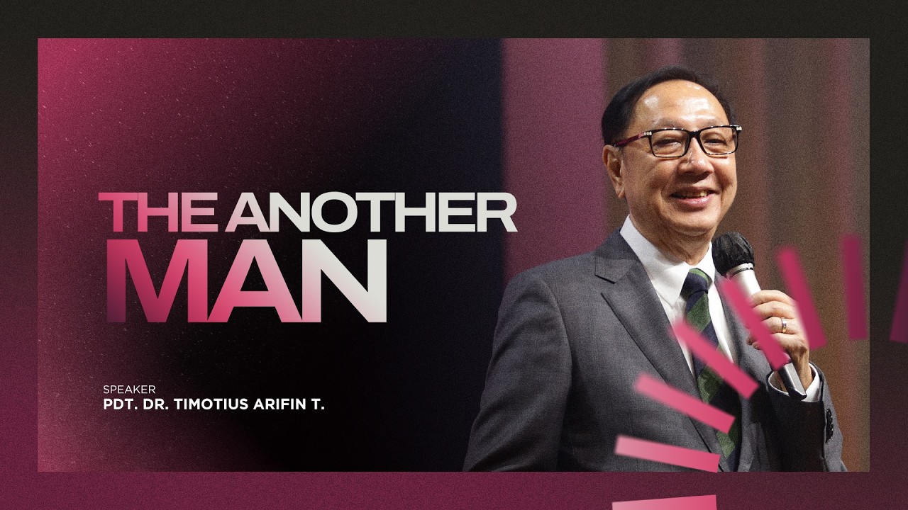 Kingdom Celebration (Online Service I) - The Another Men - Pdt . Dr. Timotius Arifin