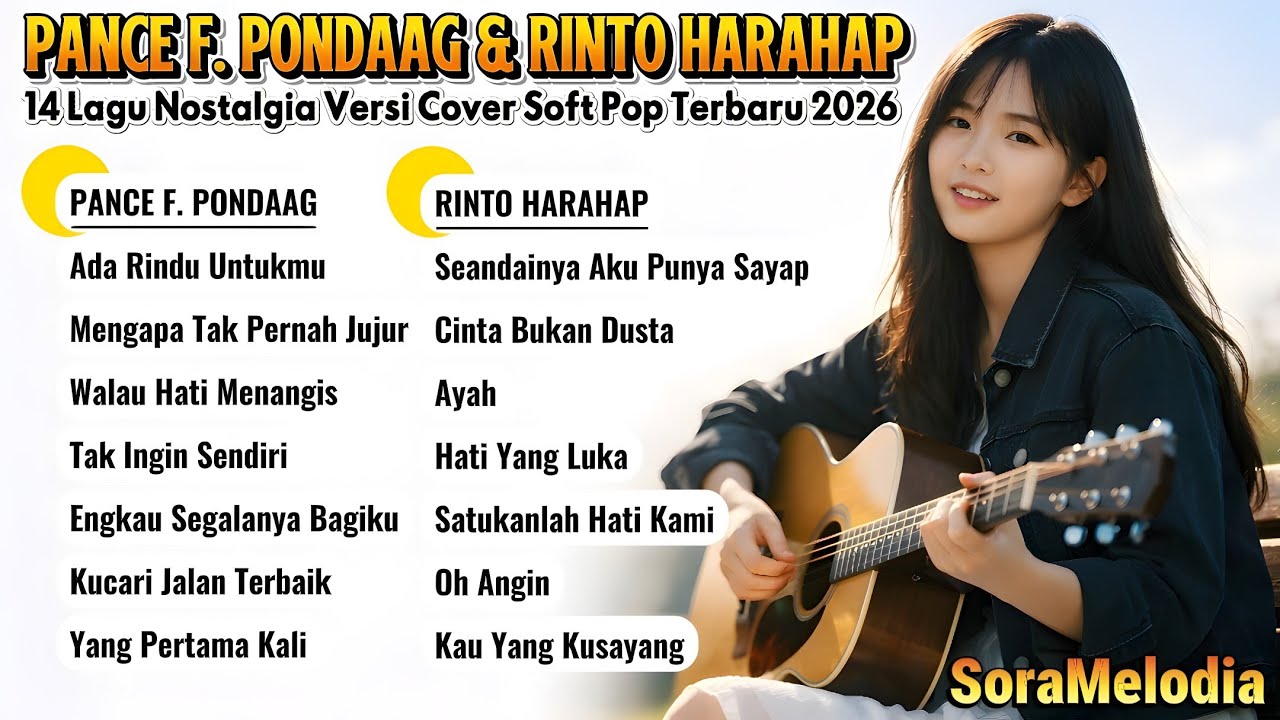 14 Lagu Nostalgia Terbaik Pance F. Pondaag & Rinto Harahap | Cover Soft Pop 2026 SoraMelodia