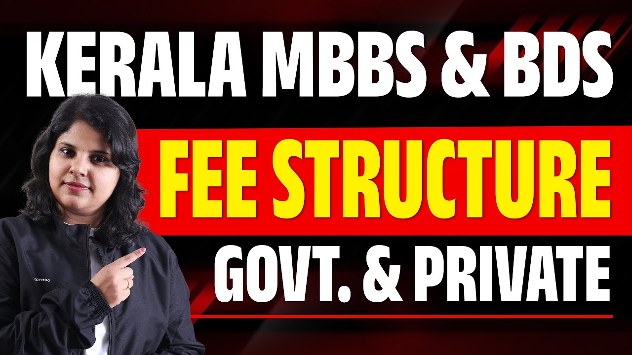 MBBS & BDS Fees in Kerala  Govt & Private Colleges&nbsp;Full&nbsp;Details | RK Learning
