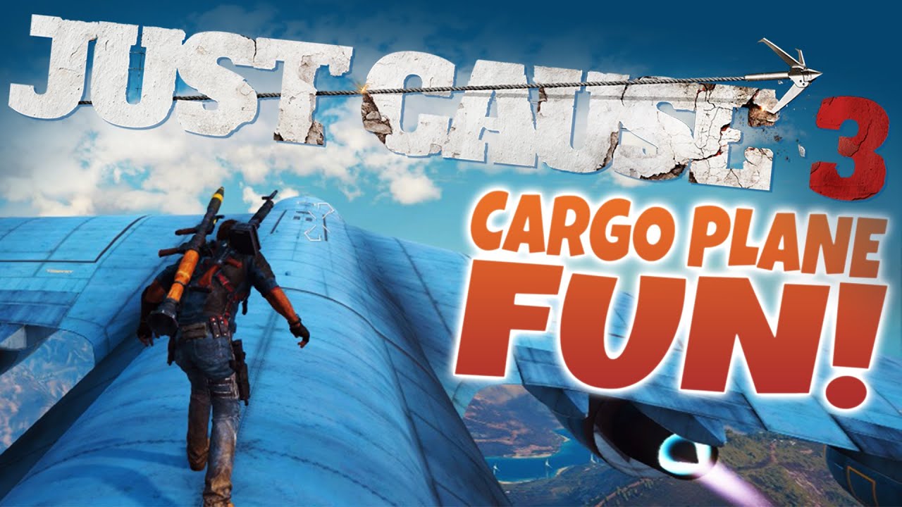 Just Cause 3 Gameplay - THE BIGGEST PLANE! - Cargo Plane Fun (Just Cause 3 Funny Moments)