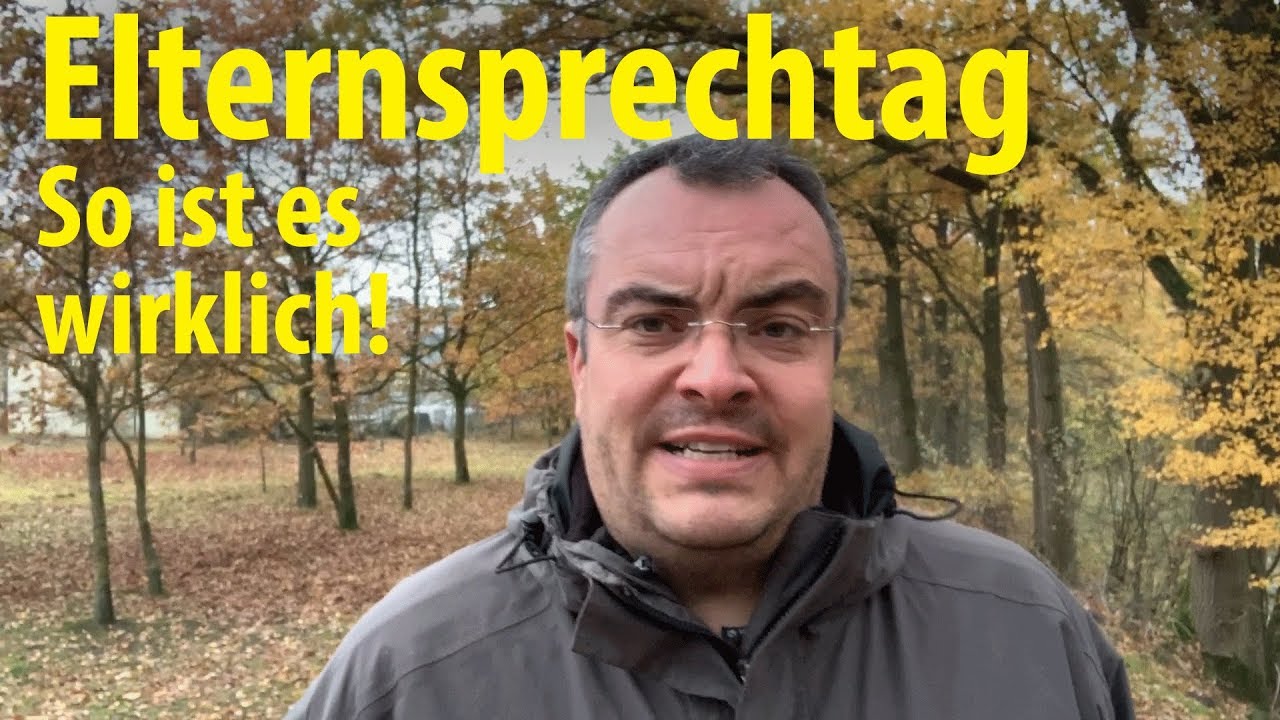 Elternsprechtag - So ist es wirklich! | Lehrerschmidt