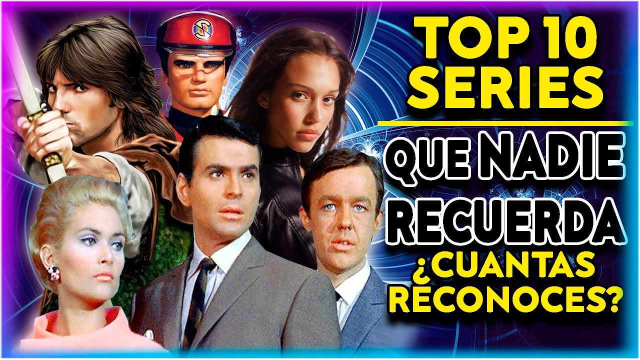 10 SERIES OLVIDADAS DE 1960 AL 2000
