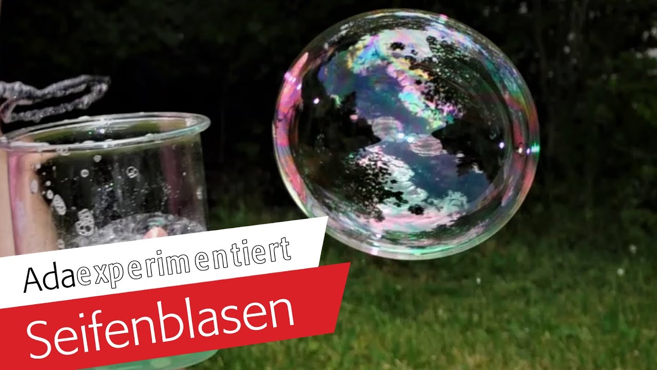 Ada experimentiert | Seifenblasen