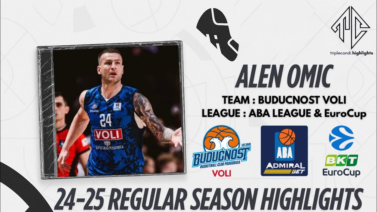 ALEN OMIC - 24/25 REGULAR SEASON HIGHLIGHTS