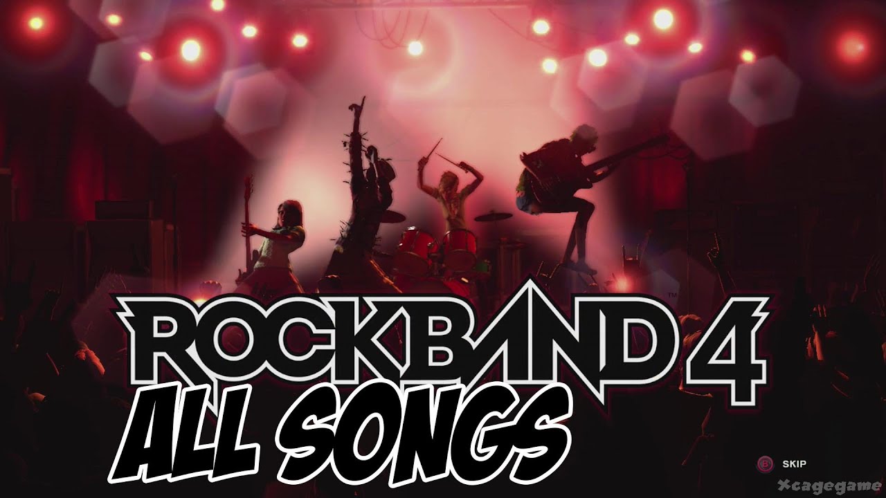Rock Band 4 - All Songs