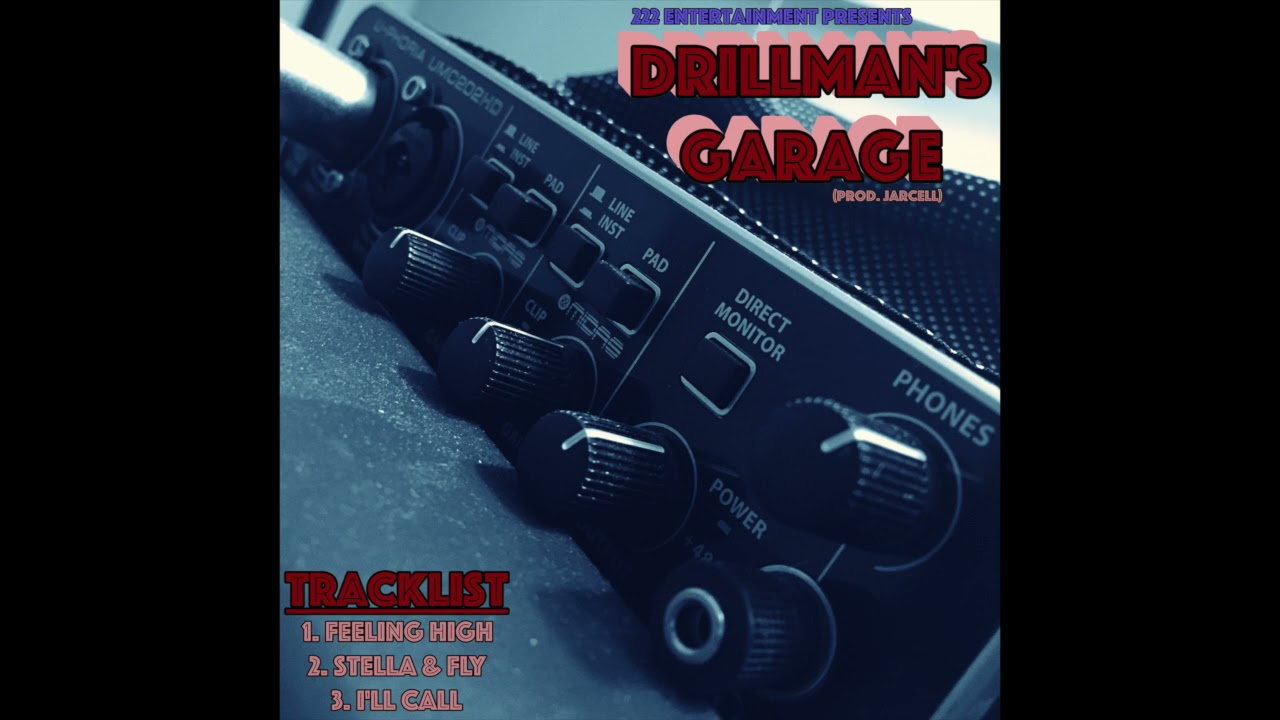 Drillman's Garage (prod.Jarcell)