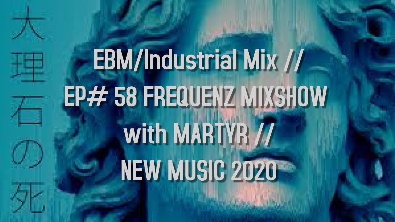 EBM & Industrial Mix // FREQUENZ MIXSHOW // 2020