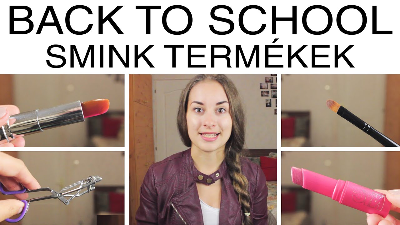 Back To School 2014 Smink Termékek