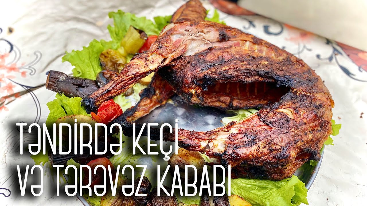 Təndirdə keçi və tərəvəz kababı