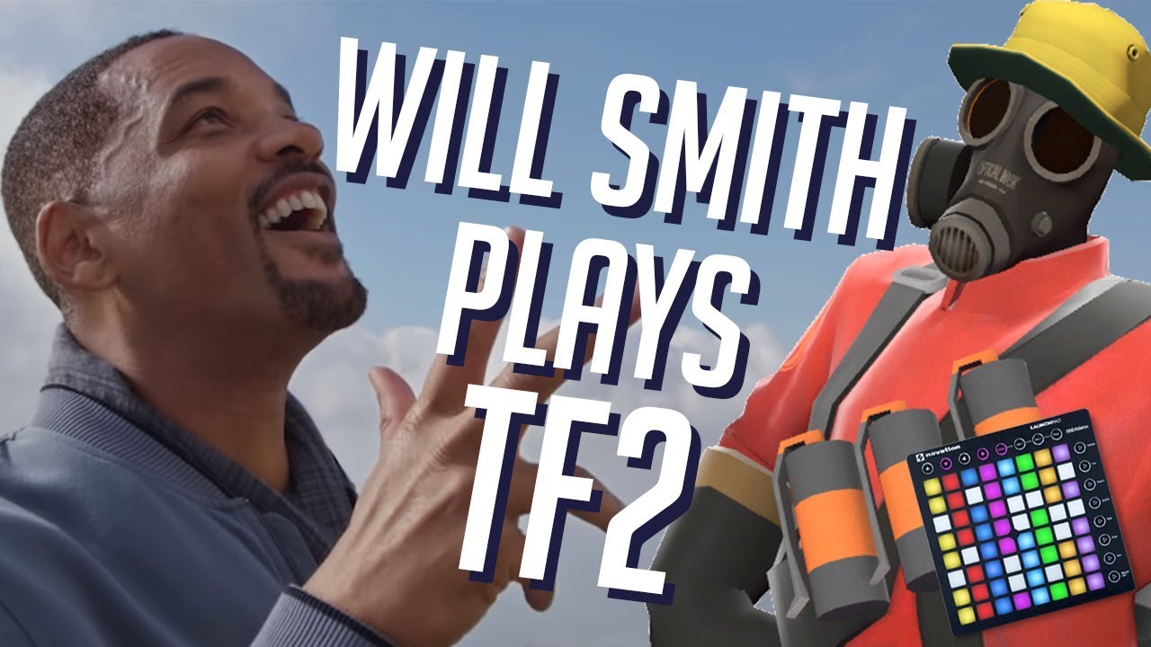 Will Smith Plays Team Fortress 2! Soundboard Pranks in Random Servers LOL
