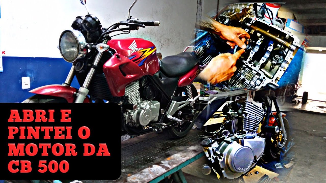 SERVIÇO NO MOTOR + PINTURA NA CB 500