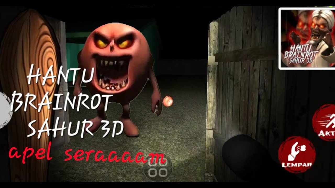 Game Hantu  Brainrot SAHUR 3D: Monster Apel Seram