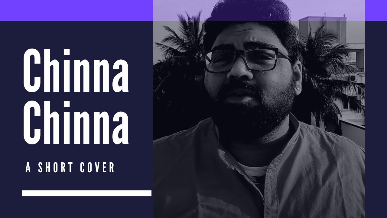 Chinna Chinna - A short cover | Deepak Blue
