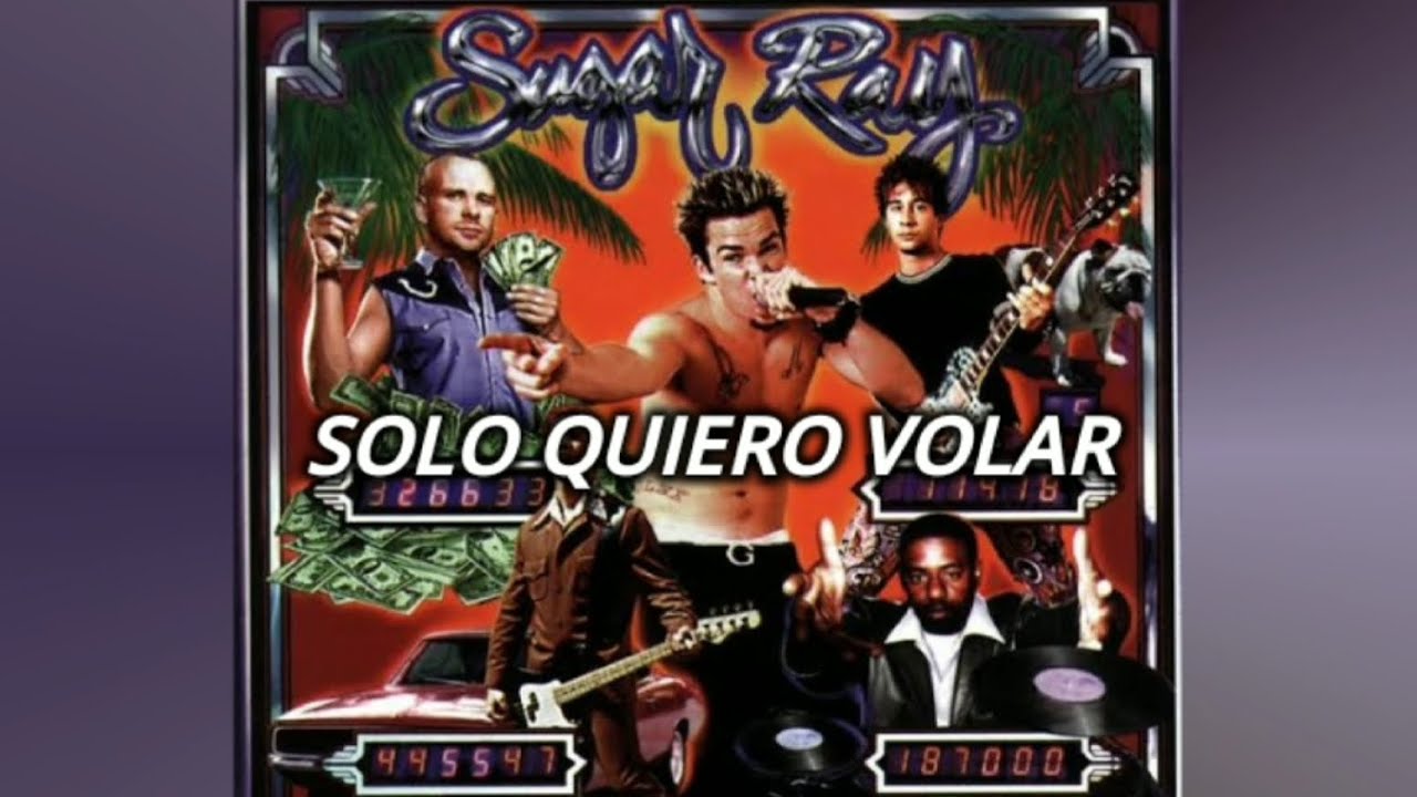 ||Sugar Ray|| ||Fly|| [Sub. Español]