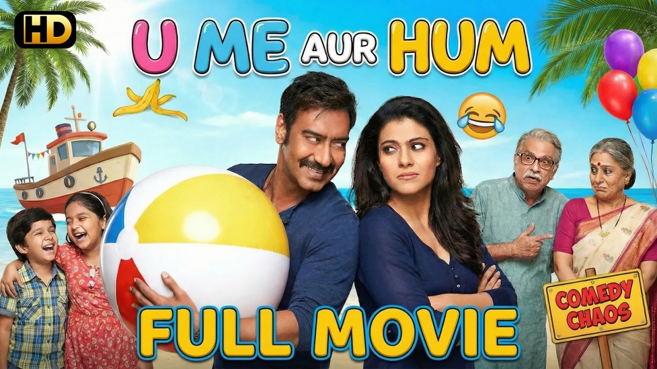 U ME AUR HUM - Hindi Comedy Romantic Full HD Movie | Ajay Devgn, Kajol | Latest Bollywood Movies
