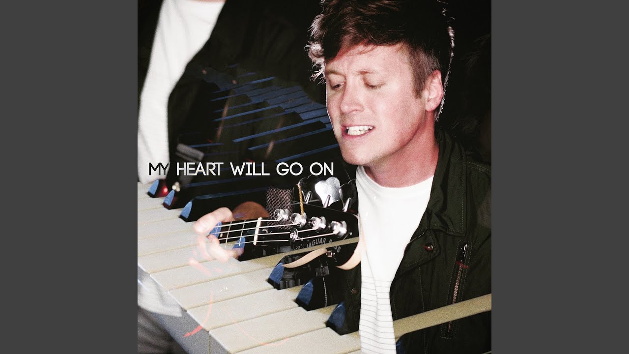 My Heart Will Go On