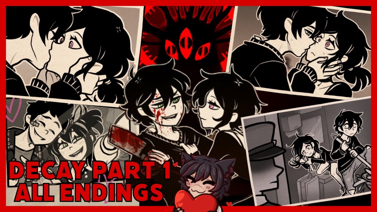 Demons, Murder & Kissing - The Coffin of Andy and Leyley Episode 3 Decay Part 1 All Endings