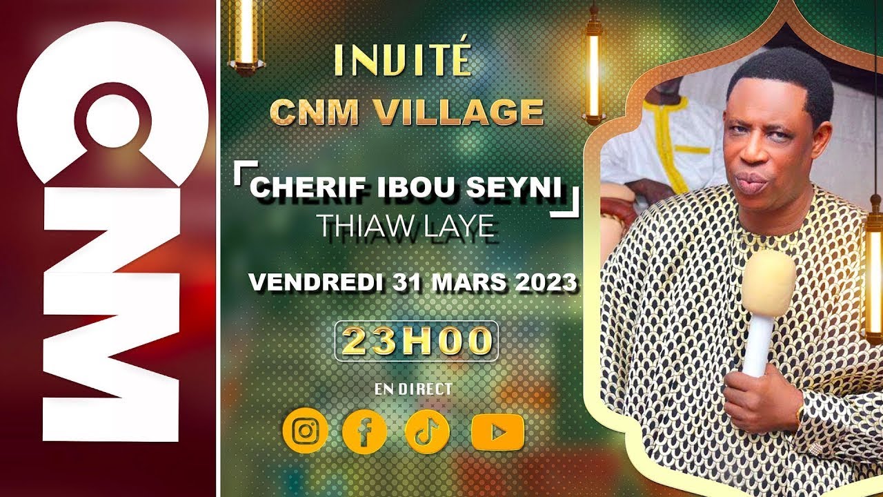 🛑GRAND PLATEAU CNM VILLAGE INVITE: CHERIF IBOU SEYNI THIAW LAYE THEME: LES BIENFAITS DU JEÛNE (WOOR)