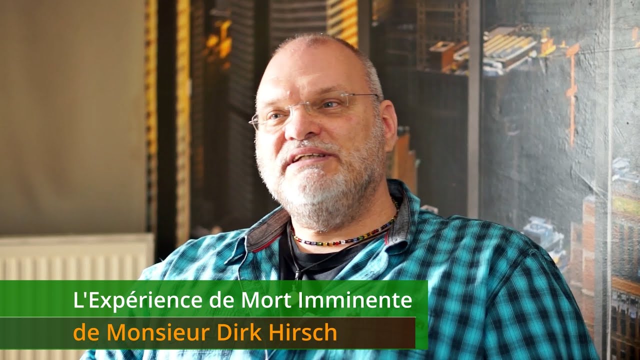 L'Expérience de Mort Imminente de Monsieur Dirk Hirsch