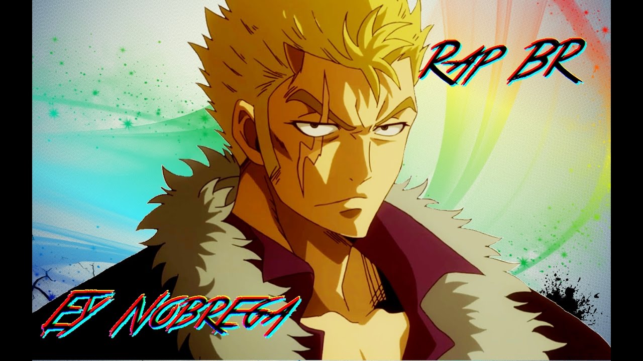Rap do Laxus Dreyar ( Fairy Tail ) - Adormeço os trovões