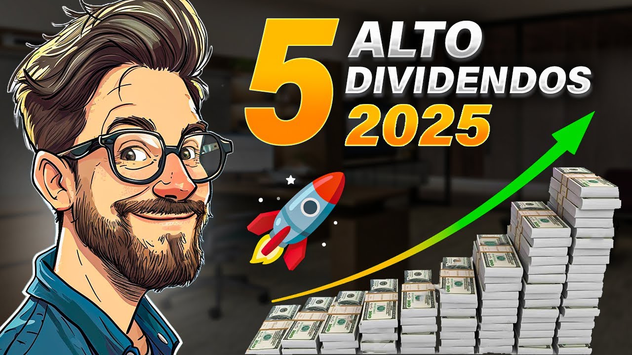 &iexcl;Supercarga Tu Portafolio! 5 Acciones de Alto Dividendo Para Explosivos Retornos.