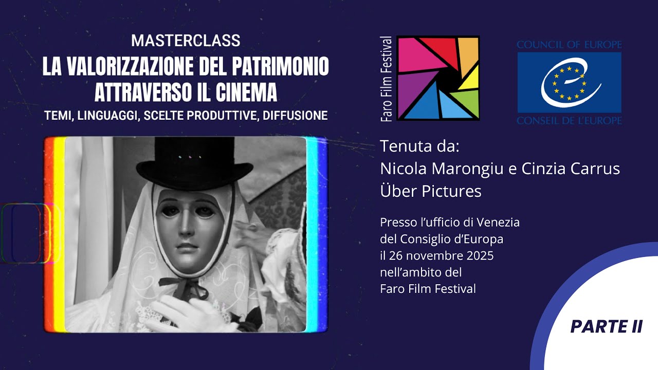 LA VALORIZZAZIONE DEL PATRIMONIO ATTRAVERSO IL CINEMA (SECONDA PARTE)