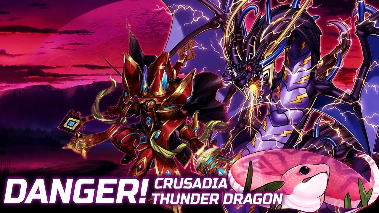 Deck Danger! Crusadia Thunder Dragon
