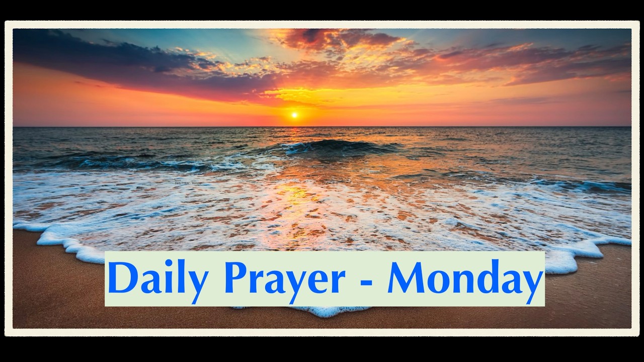 Daily Prayer Monday February 23