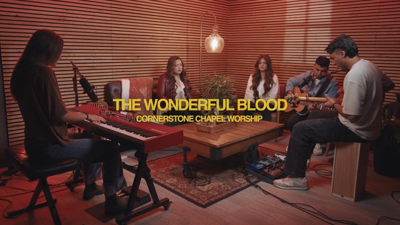 The Wonderful Blood (Cover)  |  Cornerstone Chapel Worship